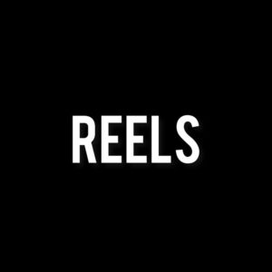 Reels